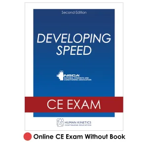 Developing Speed 2nd Edition Online CE Exam Without Book